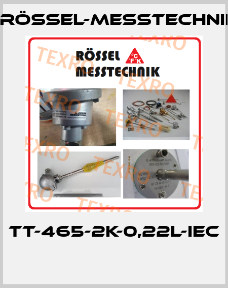 TT-465-2K-0,22L-IEC  Rössel-Messtechnik