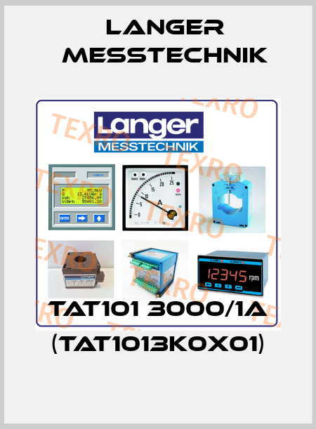 TAT101 3000/1A (TAT1013K0X01) Langer Messtechnik