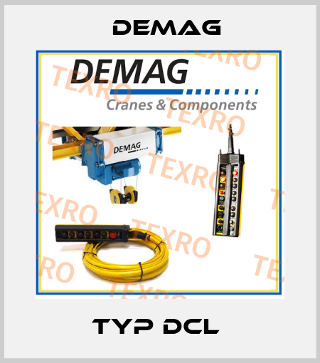 TYP DCL  Demag