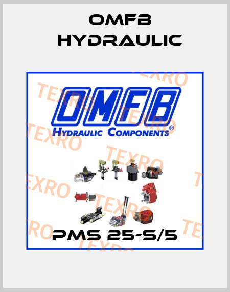 PMS 25-S/5 OMFB Hydraulic