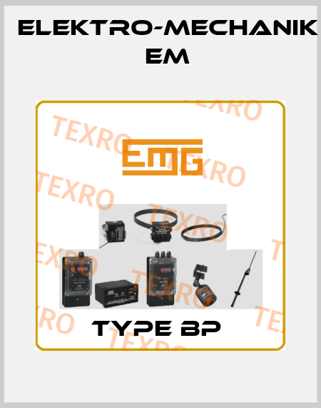 Type BP  Elektro-Mechanik EM