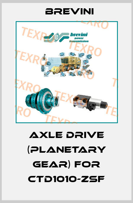 axle drive (planetary gear) for CTD1010-ZSF Brevini