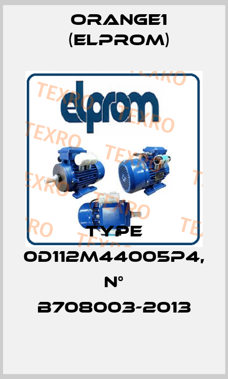 Type 0D112M44005P4, n° B708003-2013 ORANGE1 (Elprom)