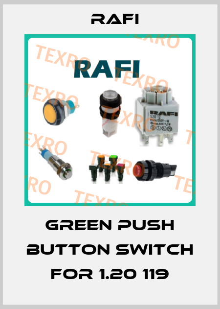 green push button switch for 1.20 119 Rafi