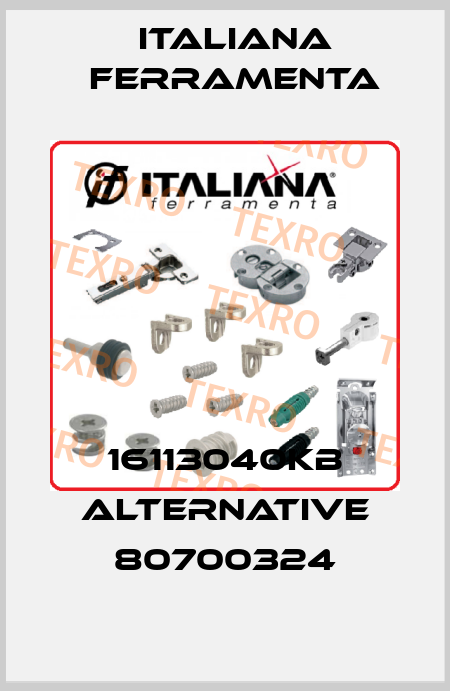 16113040KB alternative 80700324 ITALIANA FERRAMENTA