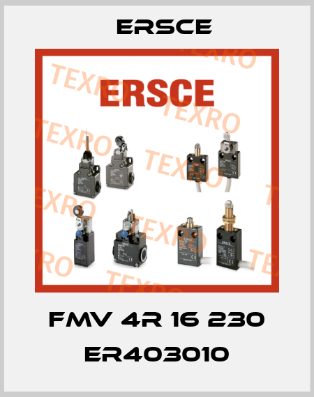 FMV 4R 16 230 ER403010 Ersce