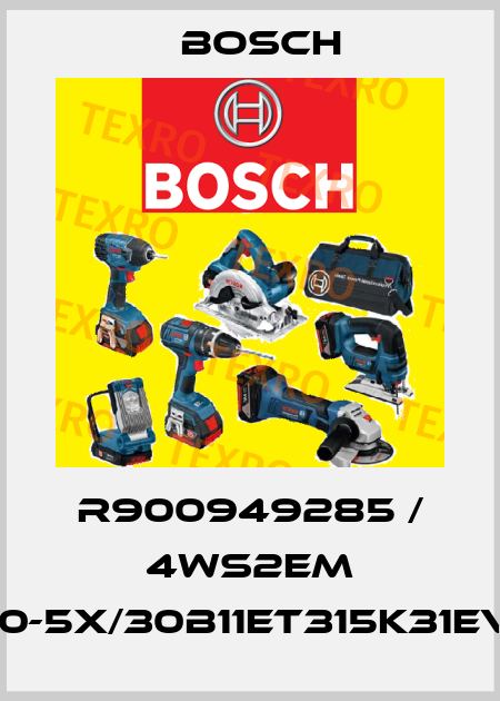 R900949285 / 4WS2EM 10-5X/30B11ET315K31EV Bosch
