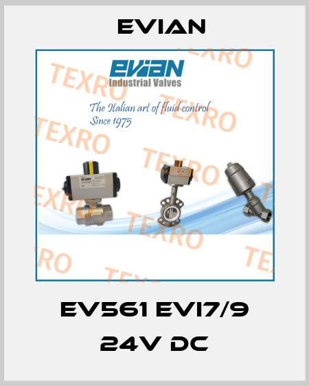 EV561 EVI7/9 24V DC Evian
