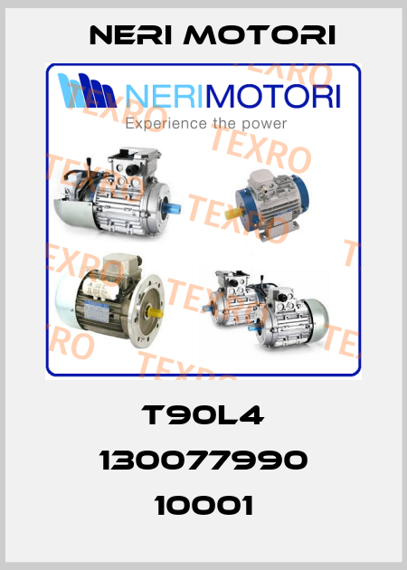 T90L4 130077990 10001 Neri Motori