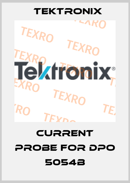 current probe for DPO 5054B Tektronix