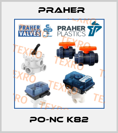 PO-NC K82 Praher