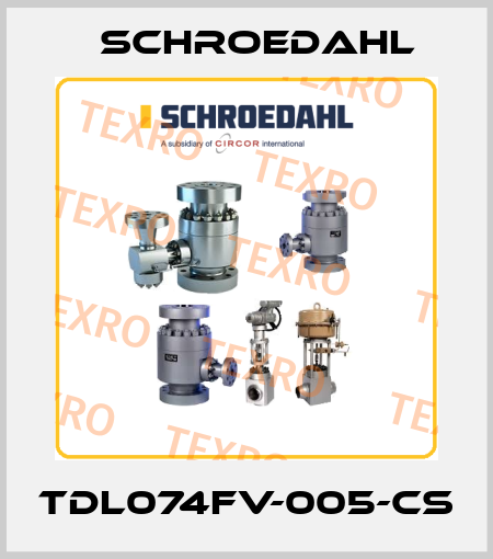 TDL074FV-005-CS Schroedahl