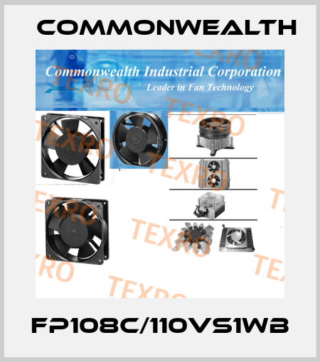 FP108C/110VS1WB Commonwealth