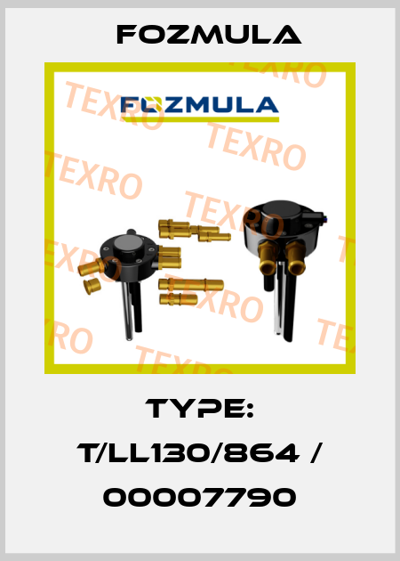 Type: T/LL130/864 / 00007790 Fozmula