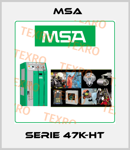 Serie 47K-HT Msa