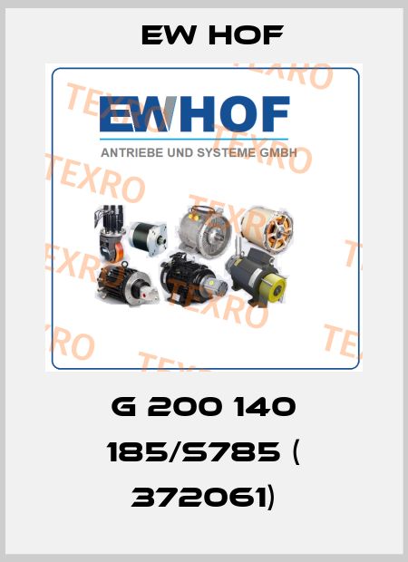 G 200 140 185/S785 ( 372061) Ew Hof