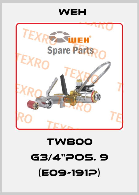 TW800 G3/4"POS. 9 (E09-191P) Weh