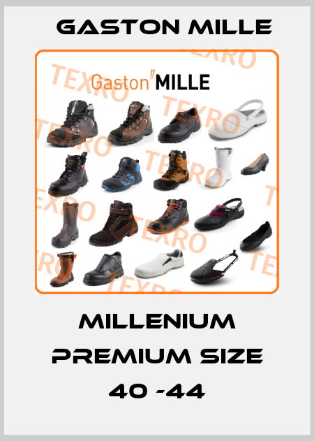 MILLENIUM PREMIUM Size 40 -44 Gaston Mille