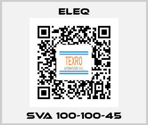 SVA 100-100-45 ELEQ