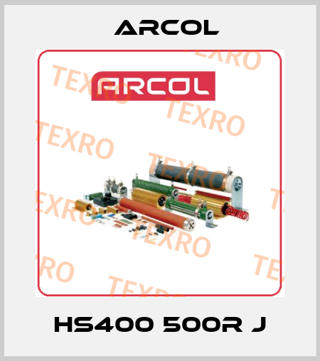 HS400 500R J Arcol