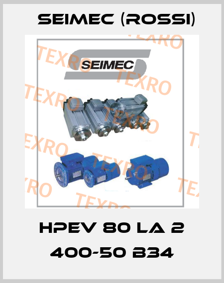 HPEV 80 LA 2 400-50 B34 Seimec (Rossi)