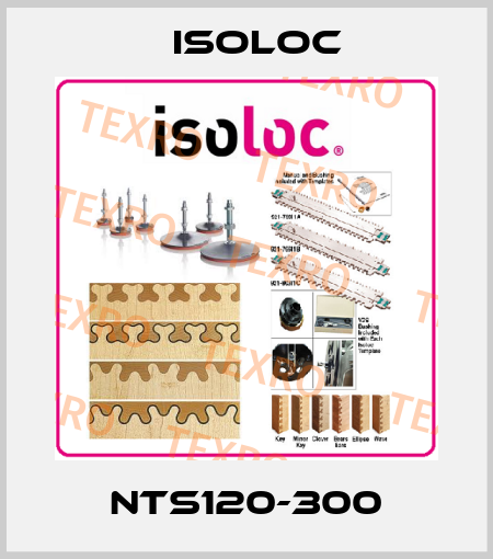 NTS120-300 Isoloc
