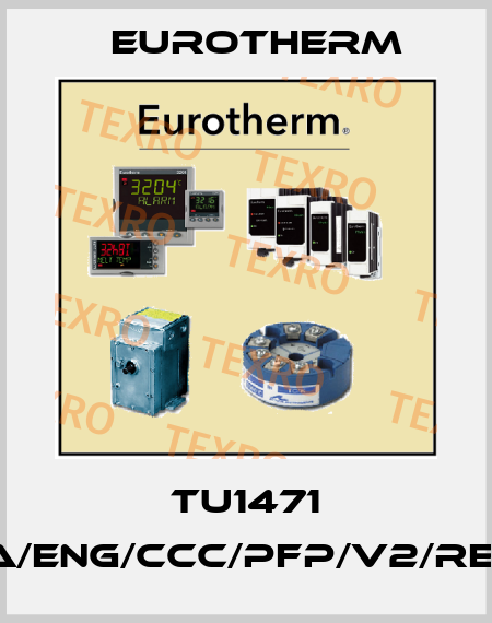 TU1471 100A/500V/115V/0V10/PA/ENG/CCC/PFP/V2/RES/AUTO/NC/99/(619)/00/ Eurotherm
