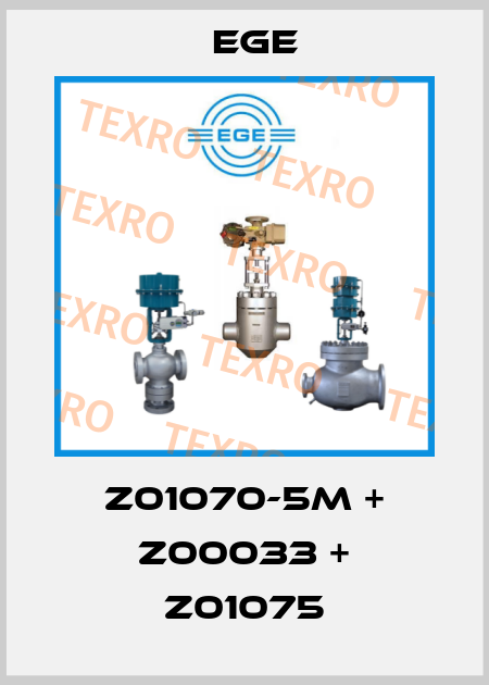 Z01070-5m + Z00033 + Z01075 Ege