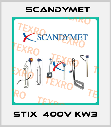 STIX  400V Kw3 SCANDYMET