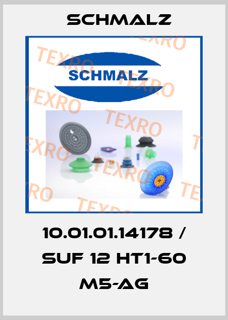 10.01.01.14178 / SUF 12 HT1-60 M5-AG Schmalz