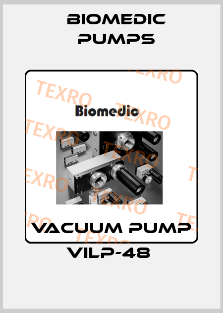 VACUUM PUMP VILP-48  Biomedic Pumps