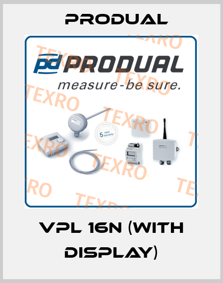 VPL 16N (With Display) Produal