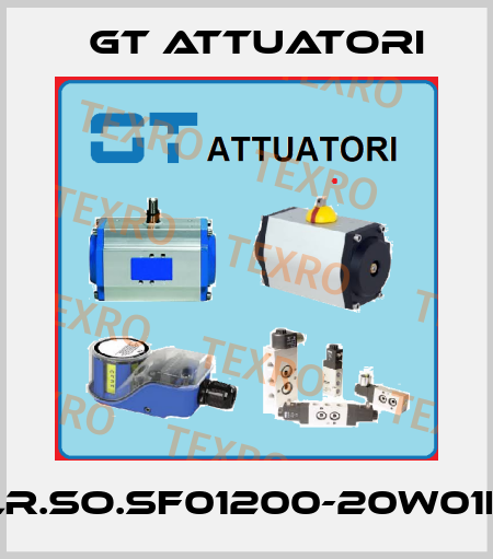 ELR.SO.SF01200-20W01L4 GT Attuatori