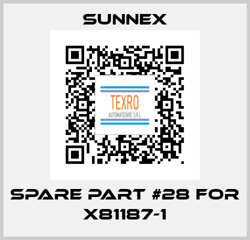 spare part #28 for X81187-1 Sunnex