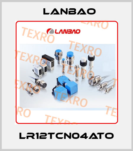 LR12TCN04ATO LANBAO