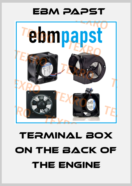 Terminal box on the back of the engine EBM Papst