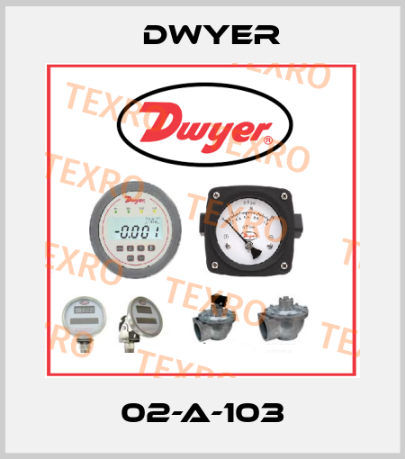 02-A-103 Dwyer