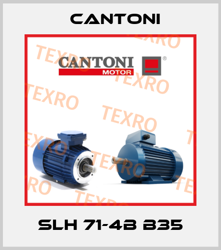 SLH 71-4B B35 Cantoni