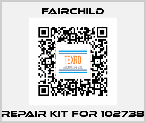 Repair Kit for 102738 Fairchild
