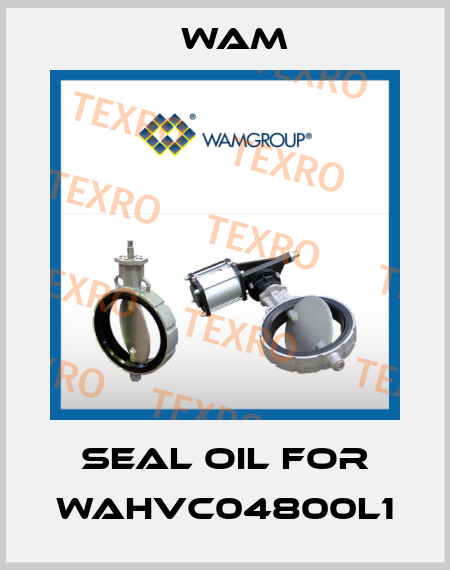 SEAL OIl for WAHVC04800L1 Wam