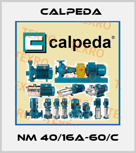 NM 40/16A-60/C Calpeda