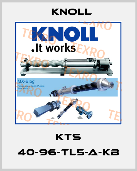 KTS 40-96-TL5-A-KB KNOLL
