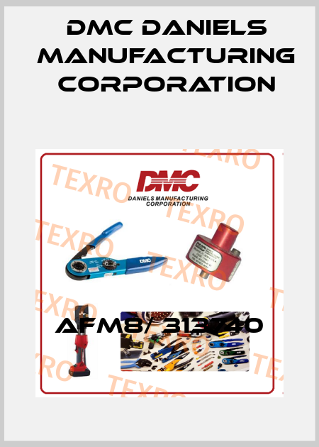 AFM8/ 313740 Dmc Daniels Manufacturing Corporation