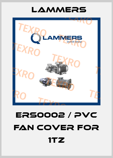 ERS0002 / PVC fan cover for 1TZ Lammers