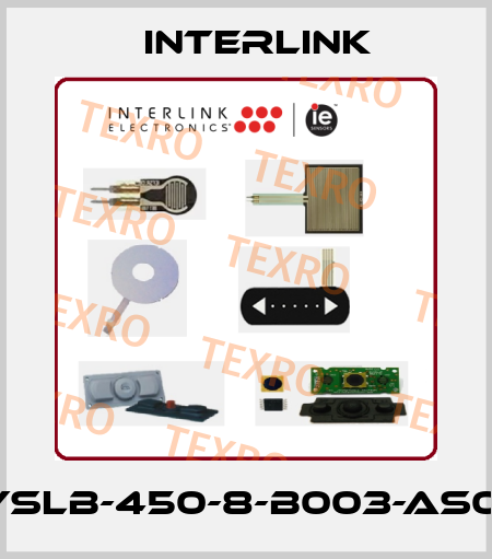 YSLB-450-8-B003-AS01 Interlink