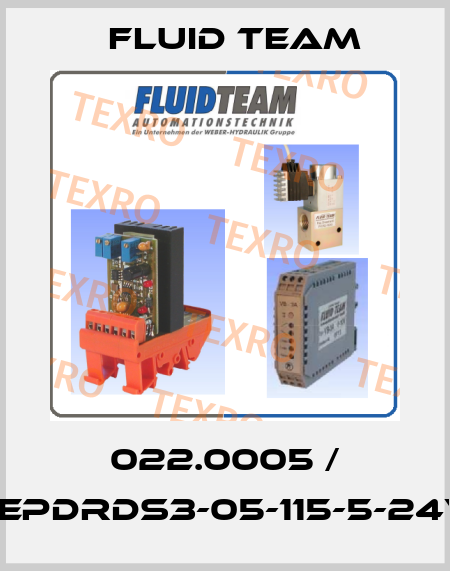 022.0005 / EEPDRDS3-05-115-5-24V Fluid Team
