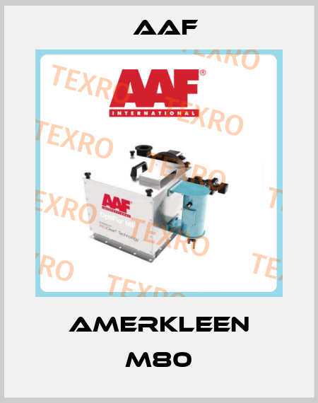 AmerKleen M80 AAF