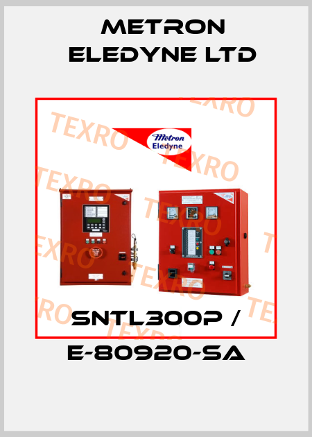 SNTL300P / E-80920-SA Metron Eledyne Ltd