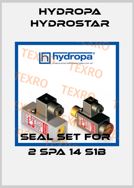 seal set for  2 SPA 14 S1B Hydropa Hydrostar