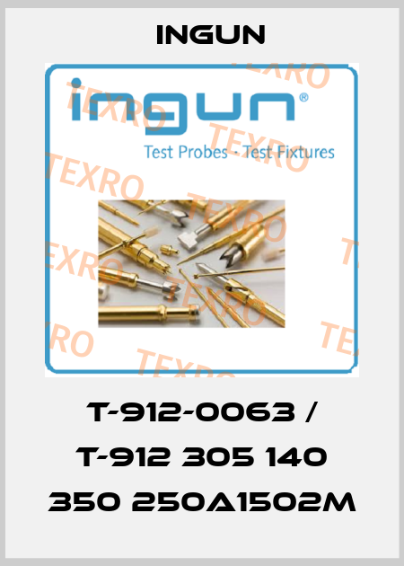 T-912-0063 / T-912 305 140 350 250A1502M Ingun